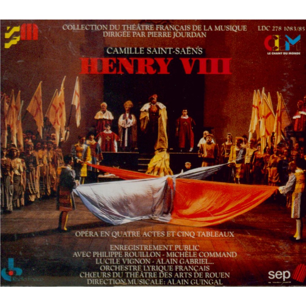 SAINT-SAËNS - Guingal - Henri VIII..